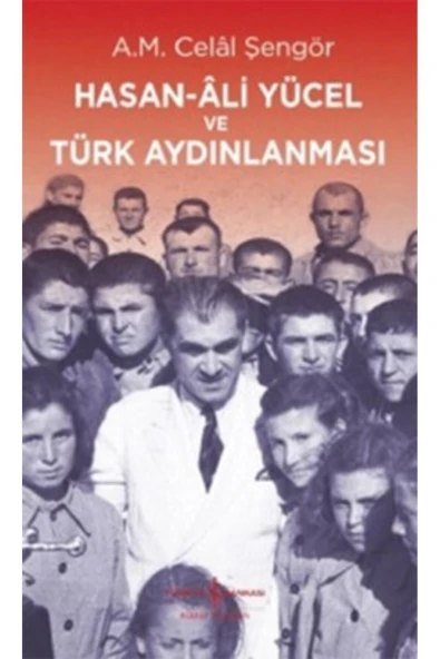 TÜRKİYE İŞ BANKASI KÜLTÜR YAYINLARI Hasan Ali Yücel ve Türk Aydınlanması ürün görseli 1