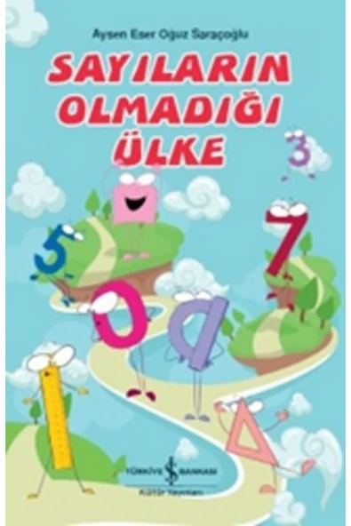 TÜRKİYE İŞ BANKASI KÜLTÜR YAYINLARI Sayıların Olmadığı Ülke ürün görseli 1