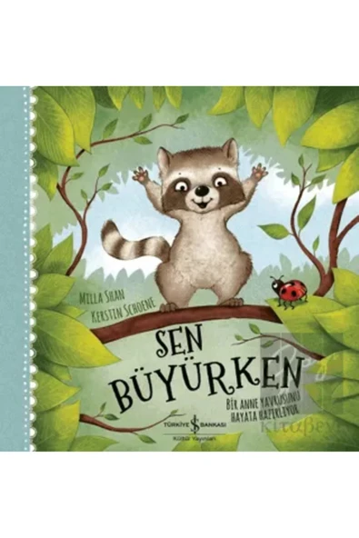 TÜRKİYE İŞ BANKASI KÜLTÜR YAYINLARI Sen Büyürken ürün görseli 1
