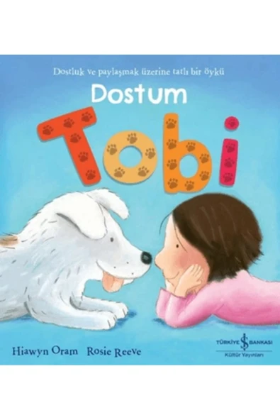 TÜRKİYE İŞ BANKASI KÜLTÜR YAYINLARI Dostum Tobi (2-5 yaş) ürün görseli 1