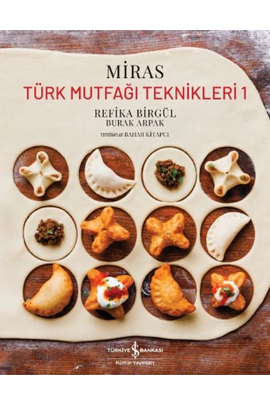 TÜRKİYE İŞ BANKASI KÜLTÜR YAYINLARI Miras – Türk Mutfağı Teknikleri 1 ürün görseli 1