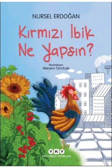 Yapı Kredi Yayınları Kırmızı İbik Ne Yapsın? ürün görseli 1