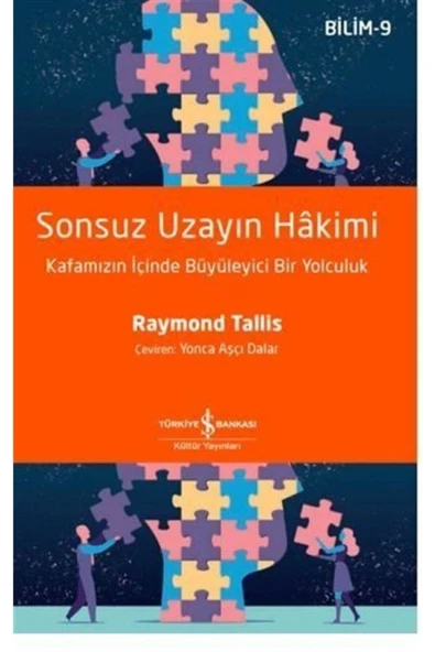 TÜRKİYE İŞ BANKASI KÜLTÜR YAYINLARI Sonsuz Uzayın Hakimi Kafamızın Içinde Büyüleyici Bir Yolculuk ürün görseli 1
