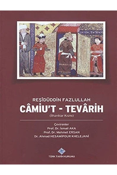 Türk Tarih Kurumu Yayınları Camiu't - Tevarih (ilhanlılar Kısmı) ürün görseli 1