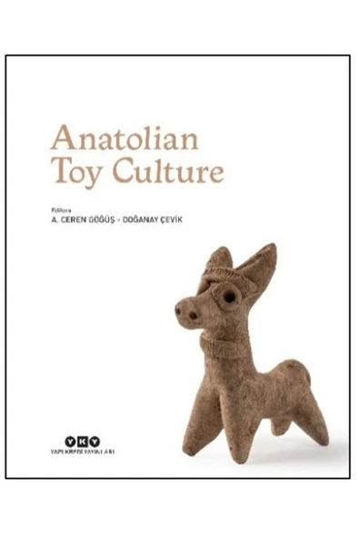 Yapı Kredi Yayınları Anatolian Toy Culture / Kolektif / / 9789750866715 ürün görseli 1