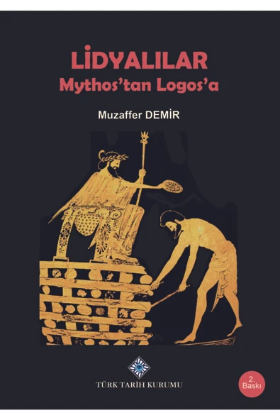 Türk Tarih Kurumu Yayınları Lidyalılar & Mythos'tan Logos'a ürün görseli 1