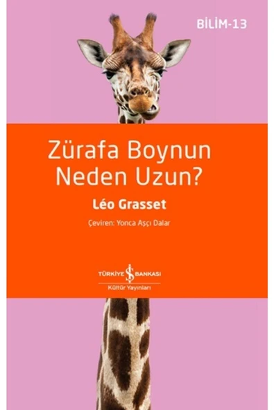 İş Bankası Kültür Yayınları Zürafa Boynun Neden Uzun? - Bilim 13 ürün görseli 1
