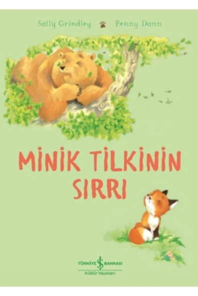 TÜRKİYE İŞ BANKASI KÜLTÜR YAYINLARI Minik Tilkinin Sırrı ürün görseli 1