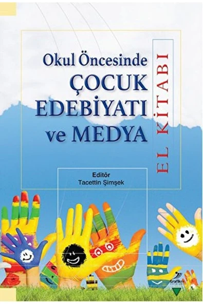 Grafiker Yayınları Okul Öncesinde Çocuk Edebiyatı Ve Medya Beytullah Karagöz / / 9786059247368 ürün görseli 1
