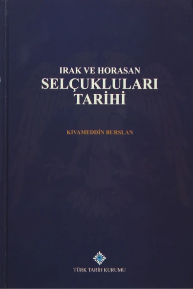 Türk Tarih Kurumu Yayınları Irak ve Horasan Selçukluları Tarihi ürün görseli 1