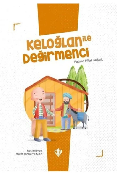 Türkiye Diyanet Vakfı Yayınları Keloğlan Ile Değirmenci - Keloğlan Masalları Serisi ürün görseli 1