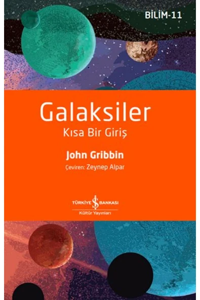 TÜRKİYE İŞ BANKASI KÜLTÜR YAYINLARI Galaksiler - Kısa Bir Giriş ürün görseli 1