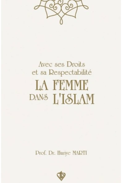 Türkiye Diyanet Vakfı Yayınları Avec Ses Droits Et Sa Respectabilite La Femme Dans Lıslam / 9786254285158 ürün görseli 1