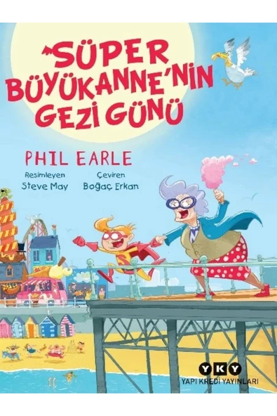 Yapı Kredi Yayınları Süper Büyükanne’nin Gezi Günü ürün görseli 1