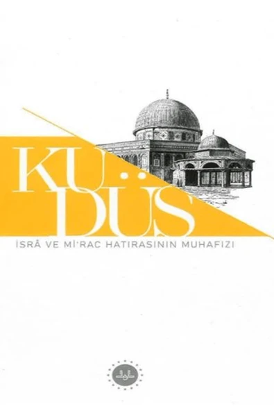 Diyanet İşleri Başkanlığı Kudüs İsra ve Mirac Hatırasının Muhafızı / Kollektif / Diyanet İşleri Başkanlığı / 9786254357251 ürün görseli 1