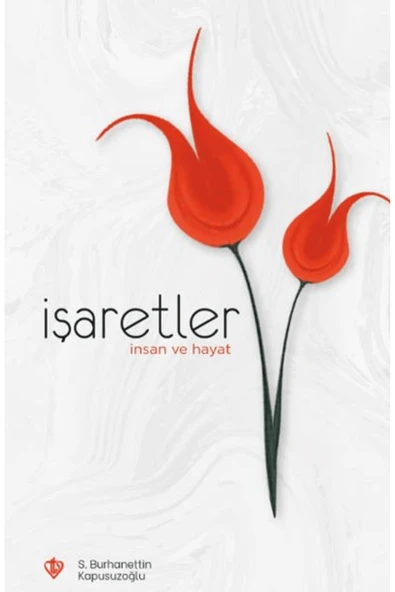 Türkiye Diyanet Vakfı Yayınları İşaretler İnsan ve Hayat / Türkiye Diyanet Vakfı Yayınları / 9786254286025 ürün görseli 1
