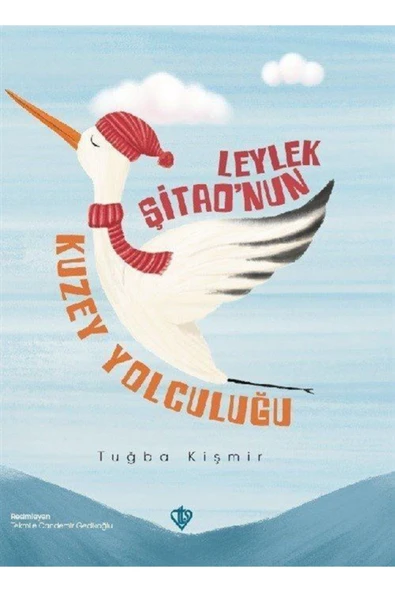 Diyanet Vakfı Yayınları Leylek Şitao'nun Kuzey Yolculuğu ürün görseli 1