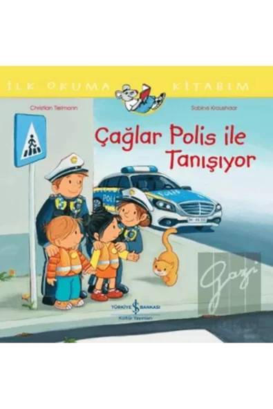 TÜRKİYE İŞ BANKASI KÜLTÜR YAYINLARI Çağlar Polis İle Tanışıyor İlk Okuma Kitabım ürün görseli 1