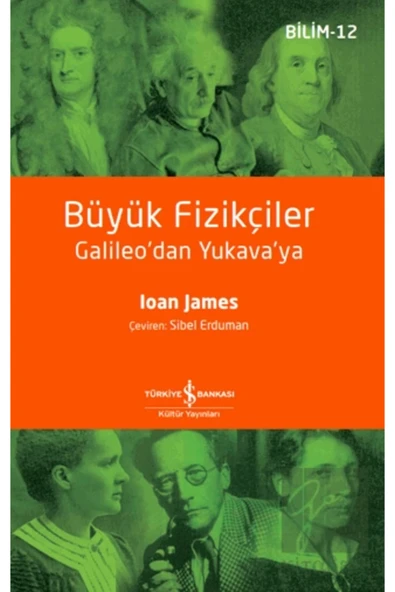 TÜRKİYE İŞ BANKASI KÜLTÜR YAYINLARI Büyük Fizikçiler ürün görseli 1
