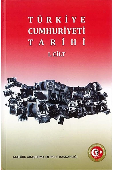 Atatürk Araştırma Merkezi Türkiye Cumhuriyeti Tarihi 1 / Azmi Süslü / / 9789751752178 ürün görseli 1