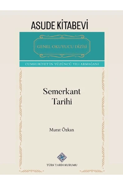 Türk Tarih Kurumu Yayınları Semerkant Tarihi ürün görseli 1