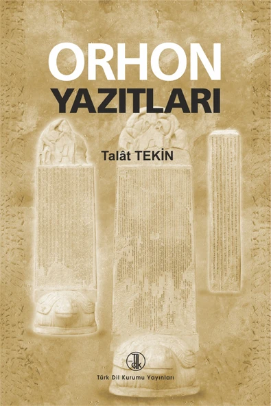 Türk Tarih Kurumu Yayınları ORHON YAZITLARI-Talât TEKİN ürün görseli 1