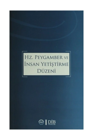Diyanet İşleri Başkanlığı Hz. Peygamber ve İnsan Yetiştirme Düzeni ürün görseli 1