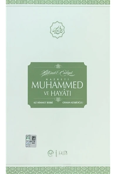 Türkiye Diyanet Vakfı Yayınları Hatemül Enbiya Hazreti Muhammed Ve Hayatı Dib ürün görseli 1
