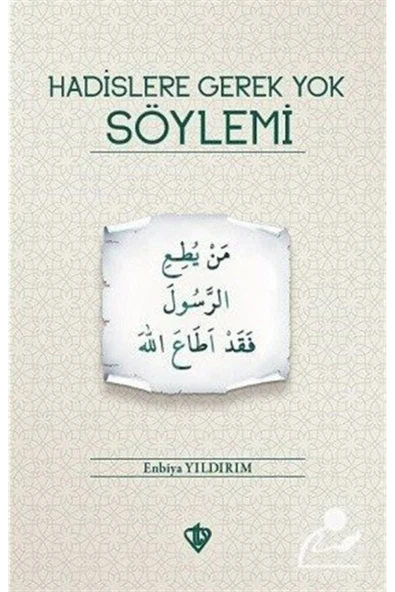 Diyanet Vakfı Yayınları Hadislere Gerek Yok Söylemi ürün görseli 1
