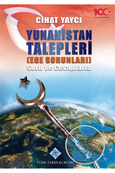 Türk Tarih Kurumu Yayınları Türk Tarih Kurumu-Yunanistan Talepleri (Ege Sorunları) Soru ve Cevaplarla ürün görseli 1