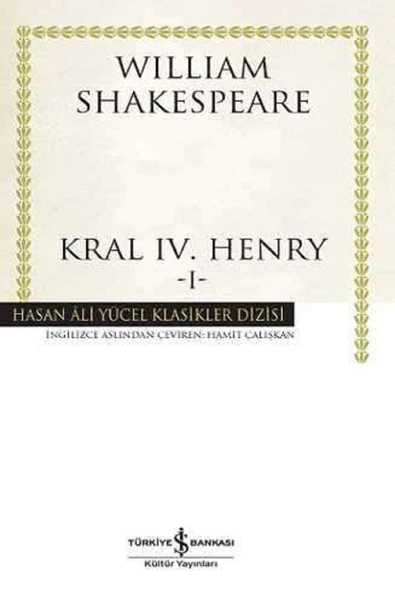 TÜRKİYE İŞ BANKASI KÜLTÜR YAYINLARI Kral Iv. Henry-1 -William Shakespeare ürün görseli 1