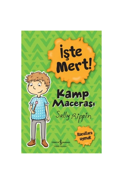 İş Bankası Kültür Yayınları İşte Mert! - Kamp Macerası - Kurallara Uymak (Korunaklı Poşetle) ürün görseli 1