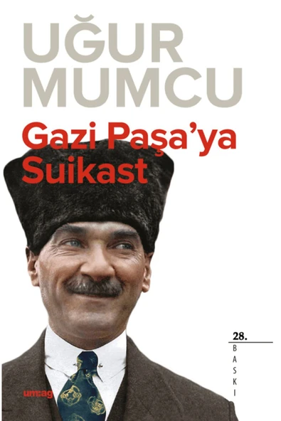 TÜRKİYE İŞ BANKASI KÜLTÜR YAYINLARI Gazi Paşa'ya Suikast - Uğur Mumcu - Um:ag Yayınevi ürün görseli 1