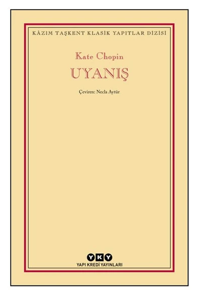 Yapı Kredi Yayınları Uyanış / Kate Chopin / Yapı Kredi Yayınları / 9789750866227 ürün görseli 1