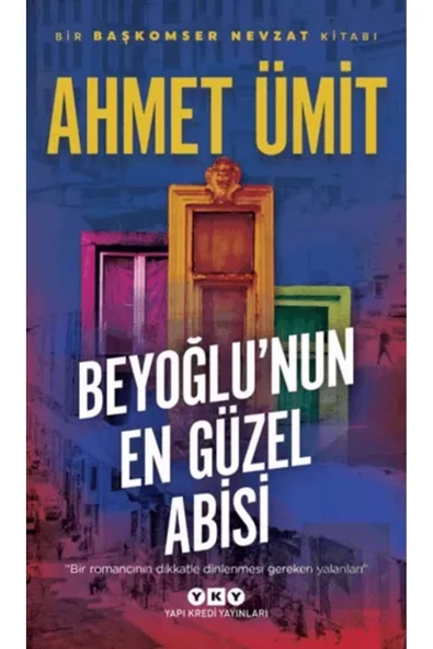 Yapı Kredi Yayınları Beyoğlu'nun En Güzel Abisi ürün görseli 1