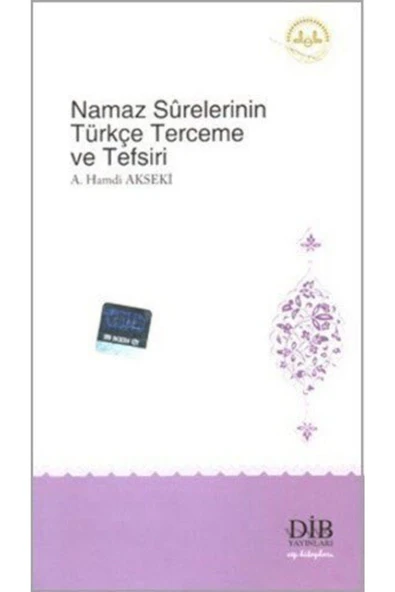 Diyanet İşleri Başkanlığı Namaz Sûrelerinin Türkçe Terceme Ve Tefsiri Ahmet Hamdi Akseki -diyanet Işleri Başkanlığı ürün görseli 1
