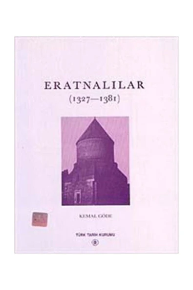 Türk Tarih Kurumu Yayınları Eratnalılar (1327-1381) ürün görseli 1