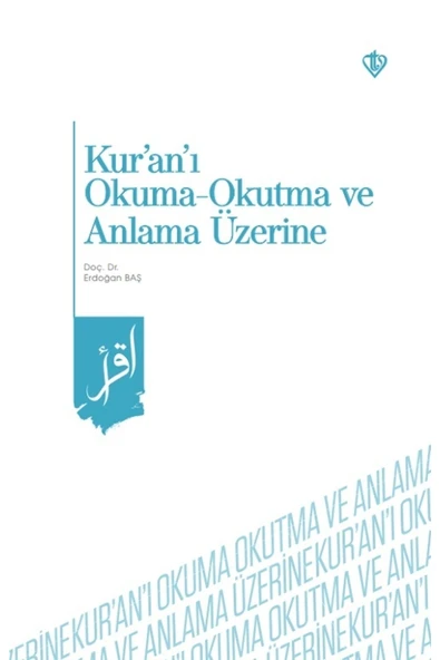Türkiye Diyanet Vakfı Yayınları Kur'an'ı Okuma-okutma Ve Anlama Üzerine. ürün görseli 1