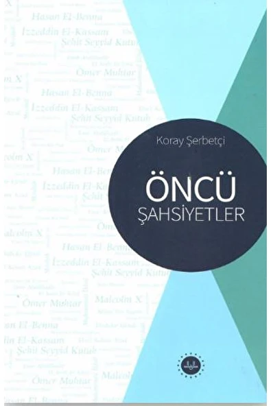 Diyanet İşleri Başkanlığı Öncü Şahsiyetler / Koray Şerbetçi / Diyanet İşleri Başkanlığı / 9786254355806 ürün görseli 1