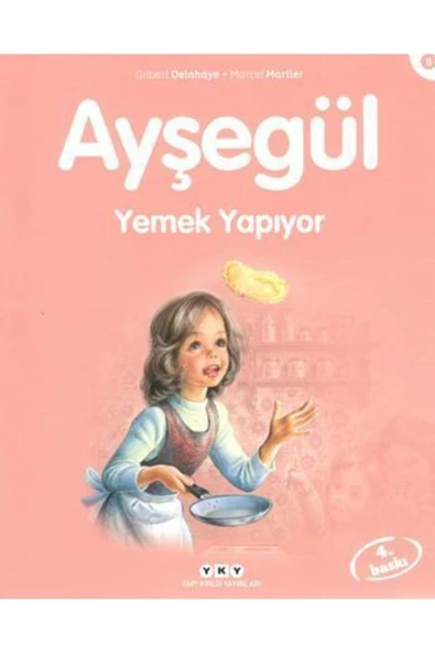 Yapı Kredi Yayınları Ayşegül 08 - Yemek Yapıyor | 9789750819872 ürün görseli 1