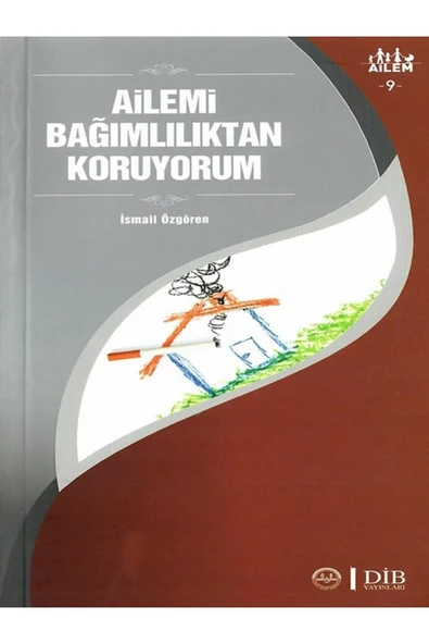 Diyanet İşleri Başkanlığı Ailemi Bağımlılıktan Koruyorum Ailem 9 ürün görseli 1