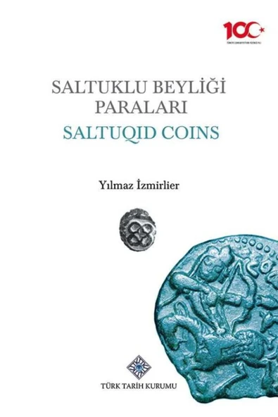 Türk Tarih Kurumu Yayınları Saltuklu Beyliği Paraları - Saltuqıd Coins - Yılmaz İzmirlier ürün görseli 1