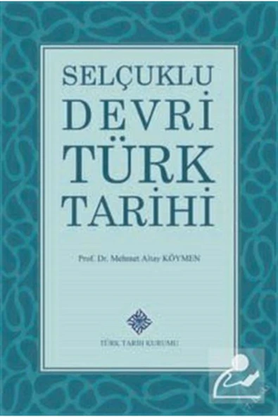 Türk Tarih Kurumu Yayınları Selçuklu Devri Türk Tarihi ürün görseli 1