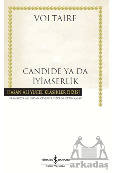 TÜRKİYE İŞ BANKASI KÜLTÜR YAYINLARI Candide Ya Da iyimserlik - Voltaire ürün görseli 1