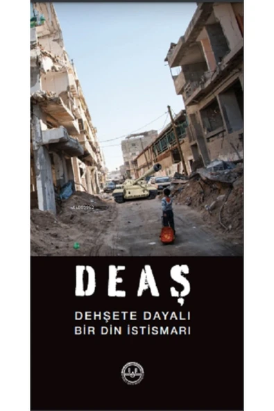 Diyanet İşleri Başkanlığı Deaş Dehşete Dayalı Bir Din Istismarı ürün görseli 1