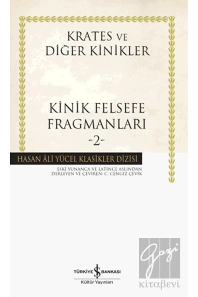 TÜRKİYE İŞ BANKASI KÜLTÜR YAYINLARI Kinik Felsefe Fragmanları -2- ürün görseli 1
