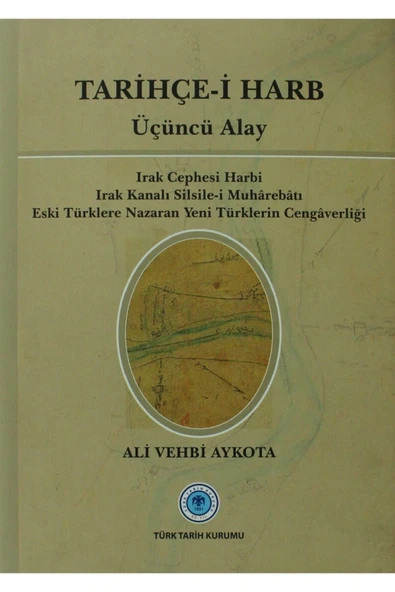 Türk Tarih Kurumu Yayınları Tarihçe-i Harb  Üçüncü Alay ürün görseli 1