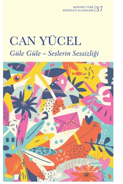 İş Bankası Kültür Yayınları Güle Güle - Seslerin Sessizliği ürün görseli 1