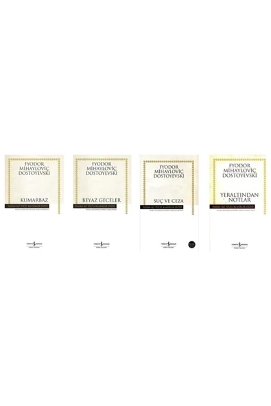TÜRKİYE İŞ BANKASI KÜLTÜR YAYINLARI Yeraltından Notlar / Suç Ve Ceza / Beyaz Geceler / Kumarbaz (4 Kitap Set) ürün görseli 1