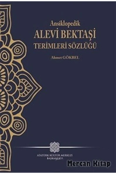 Atatürk Kültür Merkezi Yayınları Ansiklopedik Alevi Bektaşi Terimleri Sözlüğü ürün görseli 1